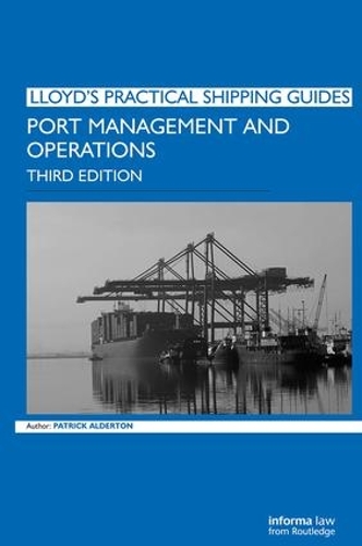 PORT MANAGEMENT & OPERATIONS. 3rd edition