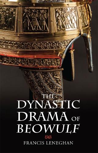 The Dynastic Drama of Beowulf.