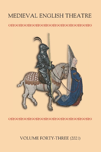 Medieval English Theatre 43.