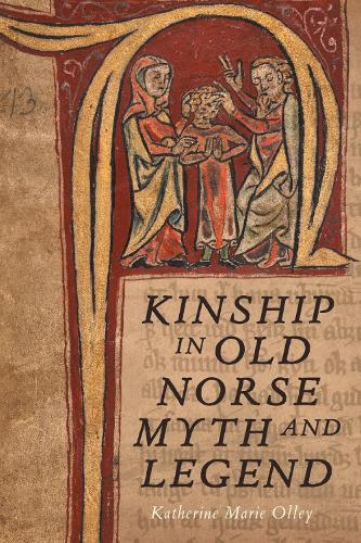 Kinship in Old Norse Myth and Legend.