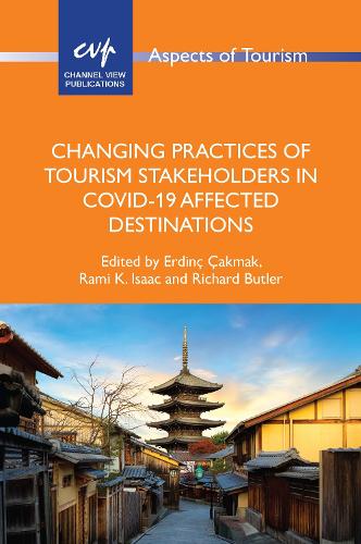 Changing Practices of Tourism Stakeholders in Covid-19 Affected Destinations.