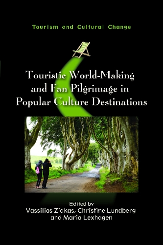 Touristic World-Making and Fan Pilgrimage in Popular Culture Destinations.