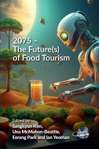 2075 - The Future(s) of Food Tourism.