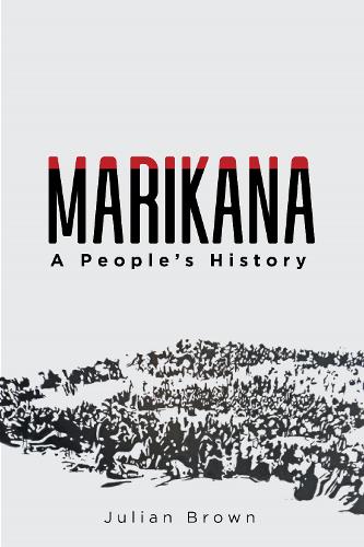 Marikana: A People's History.