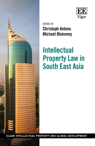 Intellectual Property Law in South East Asia.