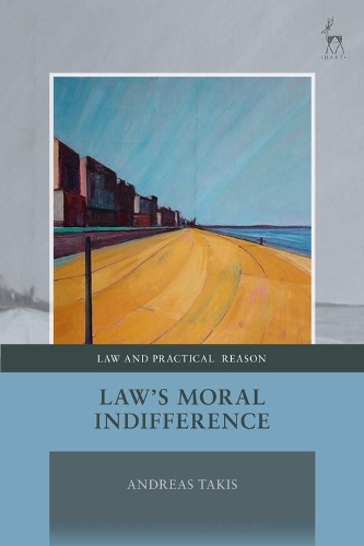 Law's Moral Indifference.