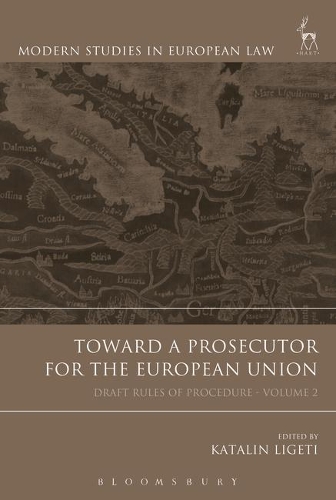 Toward a Prosecutor for the European Union. Volume 2