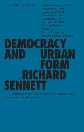 Democracy and Urban Form.