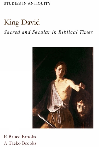 King David: Sacred and Secular in Bible Times.