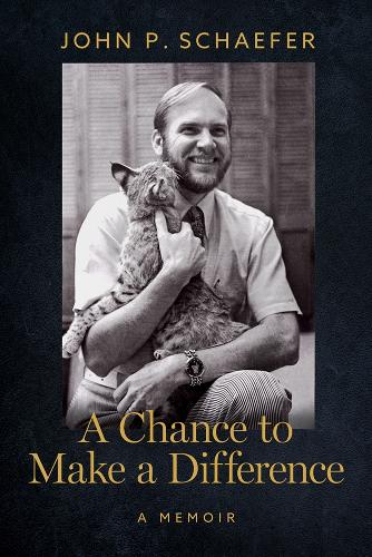 A Chance to Make a Difference: A Memoir.