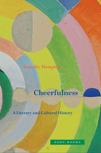 Cheerfulness: A Literary and Cultural History.