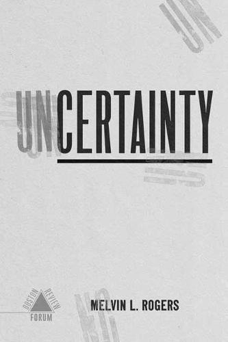 Uncertainty.