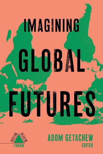 Imagining Global Futures.