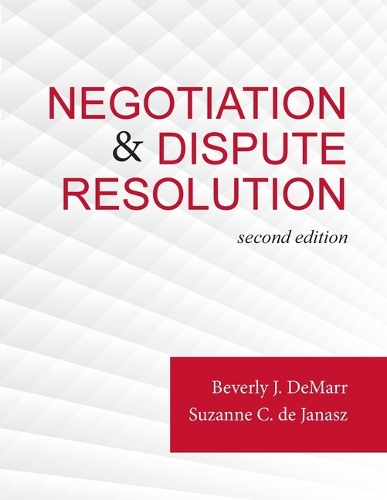 Negotiation & Dispute Resolution. 2nd Revised edition