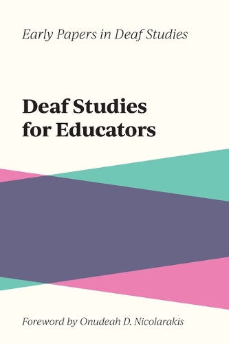 Deaf Studies for Educators.