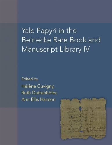 Yale Papyri in the Beinecke Rare Book and Manuscript Library IV.