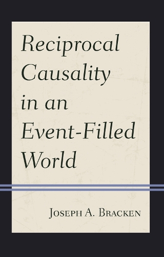 Reciprocal Causality in an Event-Filled World.