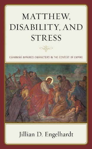 Matthew, Disability, and Stress