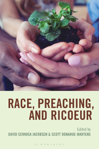 Race, Preaching, and Ricoeur.