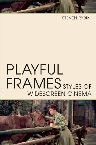 Playful Frames: Styles of Widescreen Cinema.