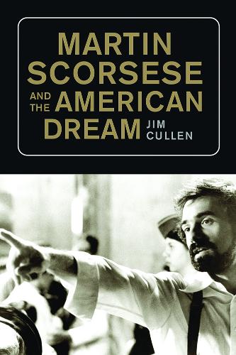 Martin Scorsese and the American Dream.