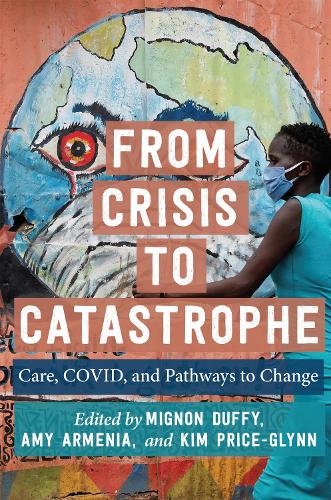 The From Crisis to Catastrophe