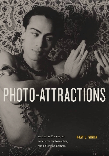 Photo-Attractions: An Indian Dancer, an American Photographer, and a German Camera.