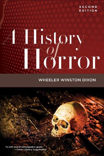 A History of Horror, 2nd Edition. New edition, New edition