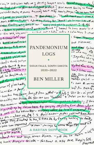 Pandemonium Logs: Sioux Falls, South Dakota, 2020-2022.