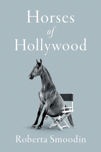 Horses of Hollywood.