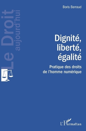 Dignite, liberte, egalite