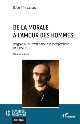 De la morale a l'amour des hommes