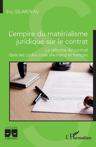 L'empire du materialisme juridique sur le contrat