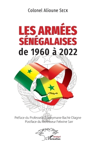 Les armées sénégalaises de 1960 à 2022.