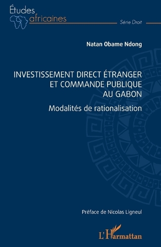 Investissement direct étranger et commande publique au Gabon