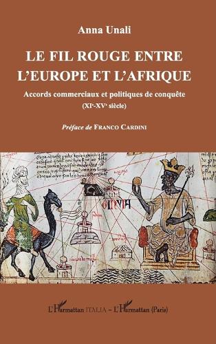 Le fil rouge entre l'Europe et l'Afrique