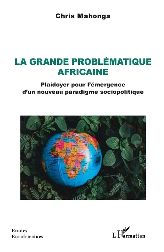La grande problématique africaine