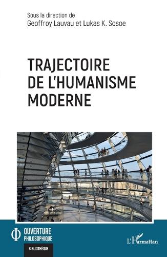 Trajectoire de l'humanisme moderne