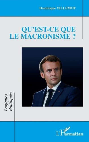Qu'est-ce que le macronisme?