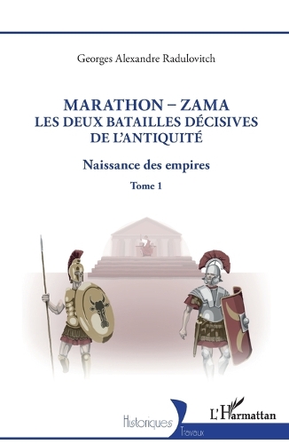 Naissance des empires. Vol. 1: Marathon, Zama