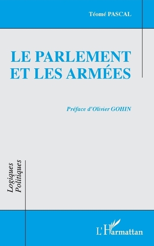 Le Parlement et les armees.