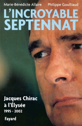 L'incroyable septennat