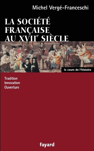 La société française au XVIIe siècle