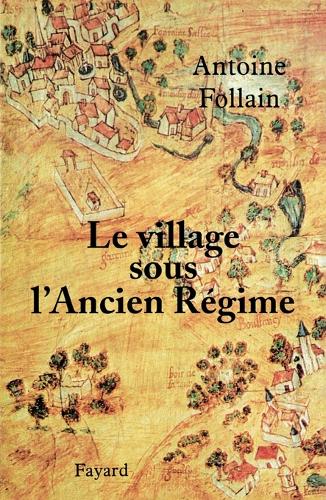 Le village sous l'Ancien Régime.