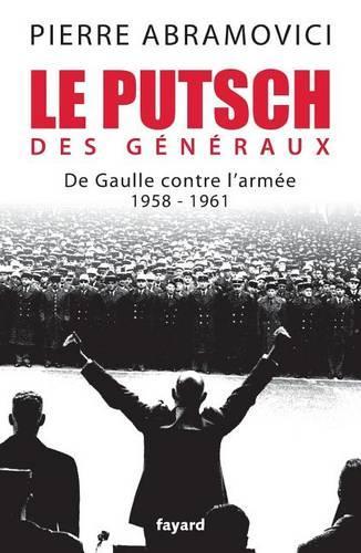 Le putsch des généraux