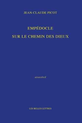 Empédocle sur le chemin des dieux.