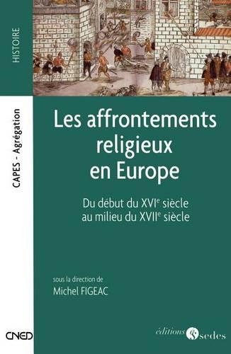 Les affrontements religieux en Europe