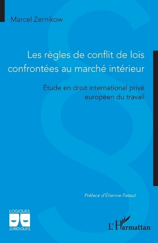 Les regles de conflit de lois confrontees au marche interieur