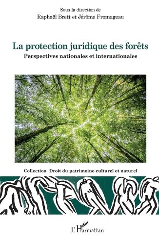 La protection juridique des forets