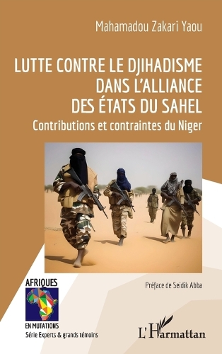 Lutte contre le djihadisme dans l'Alliance des Etats du Sahel